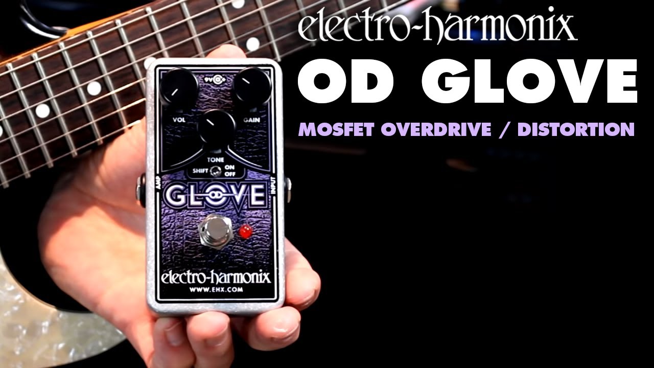 【箱付き】electro-harmonix  OD GLOVE