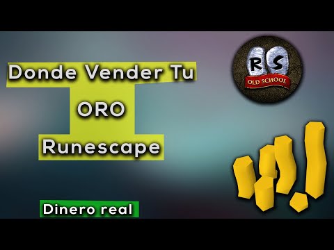 Donde Vender Tu Oro De Runescape [Paginas 100% Seguras]