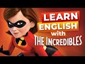 Learn English with Disney Movies | The Incredibles