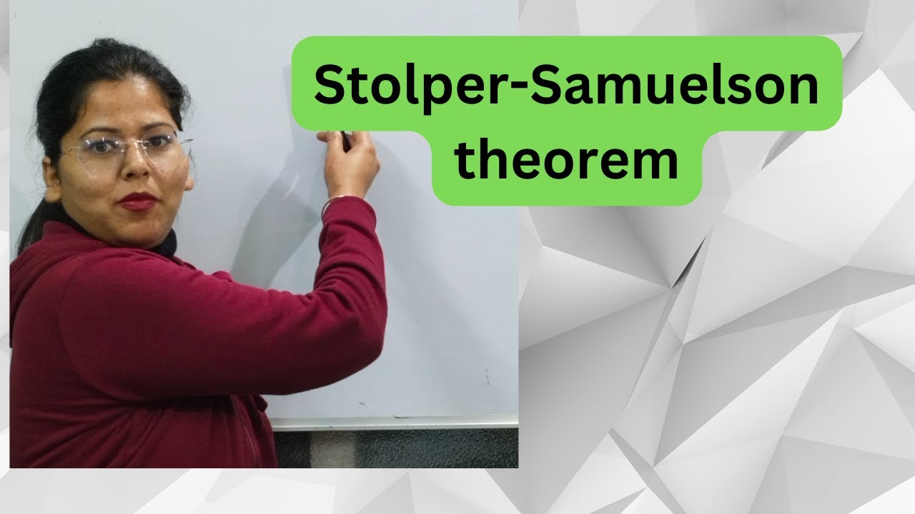 Stolper-Samuelson theorem in international trade | Deepti Mahajan - YouTube