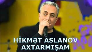 AXTARMIŞAM HİKMET ASLANOV SİNTEZATOR VUGAR ŞƏMKİRLİ Resimi