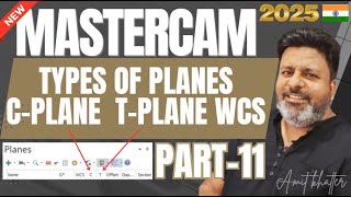 Mastercam 2025 Planes | How to Use Planes in Mastercam 2025 Tutorials | C-Planes | WCS