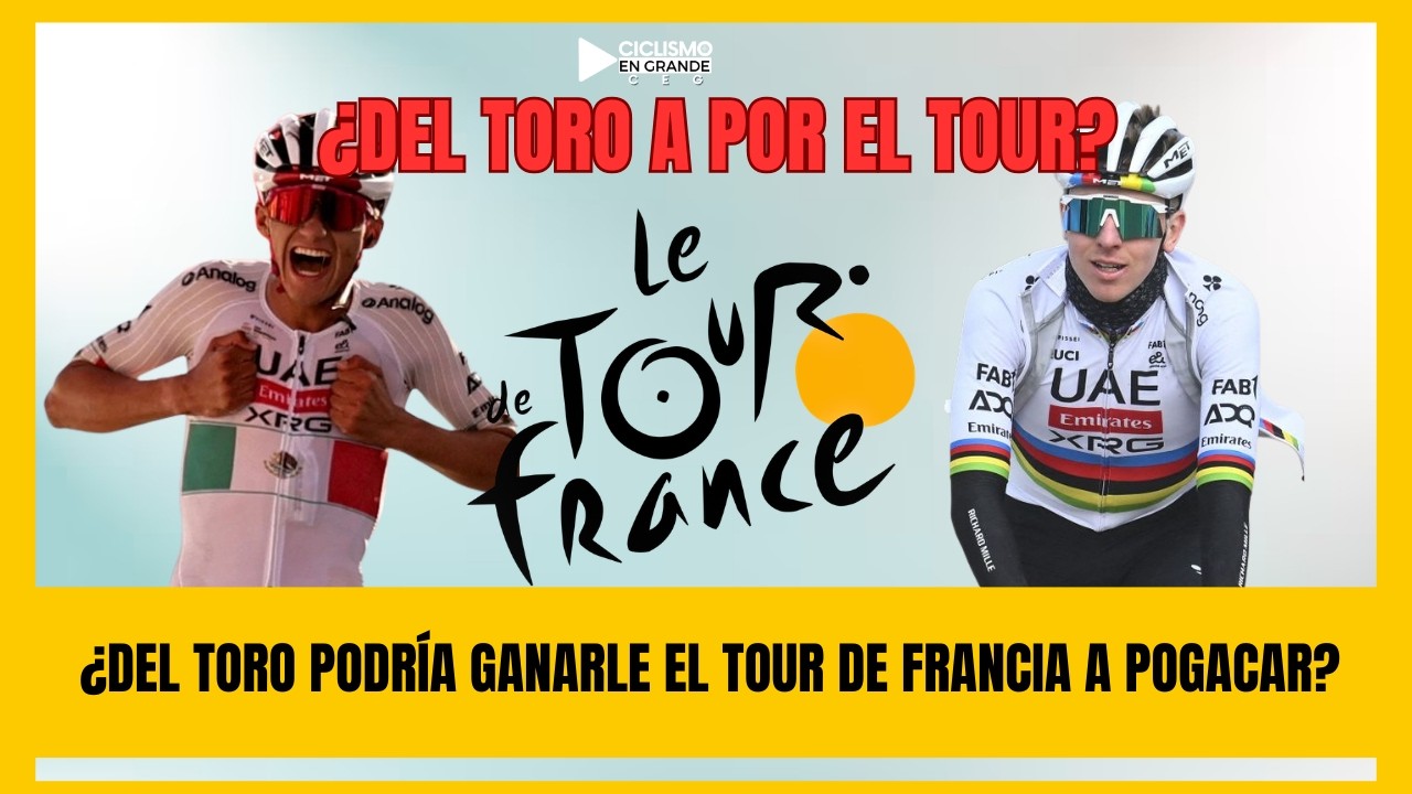 ISAAC DEL TORO PUEDE GANAR EL TOUR DE FRANCIA 2026... POR ENCIMA DE POGACAR, ¿es posible?