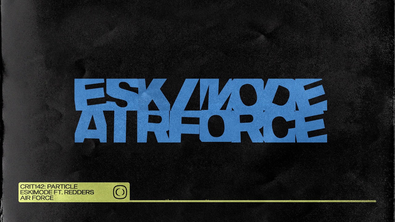 Particle - Eskimode feat Redders