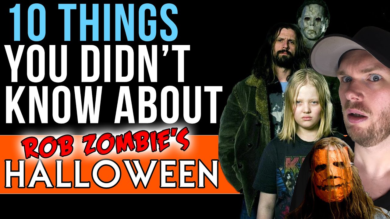 10 Things You Didn't Know About Rob Zombie's Halloween - YouTube