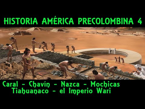 PRE-COLUMBIAN CULTURES 4: The Andes (1/2) - Chavin, Nazca, Tiwanaku and the Wari Empire