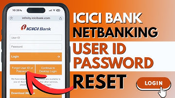 Forgot ICICI Net Banking User ID & Password | How to Get ICICI Net Banking Login Details Online?
