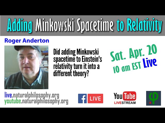Adding Minkowski spacetime to Einstein's relativity with Roger Anderton