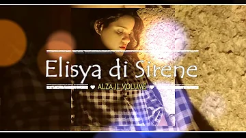 ELISYA DI SIRENE ALZA IL VOLUME