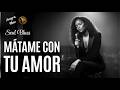 Mátame Con Tu Amor Spanish Soul Blues Amyra Blue