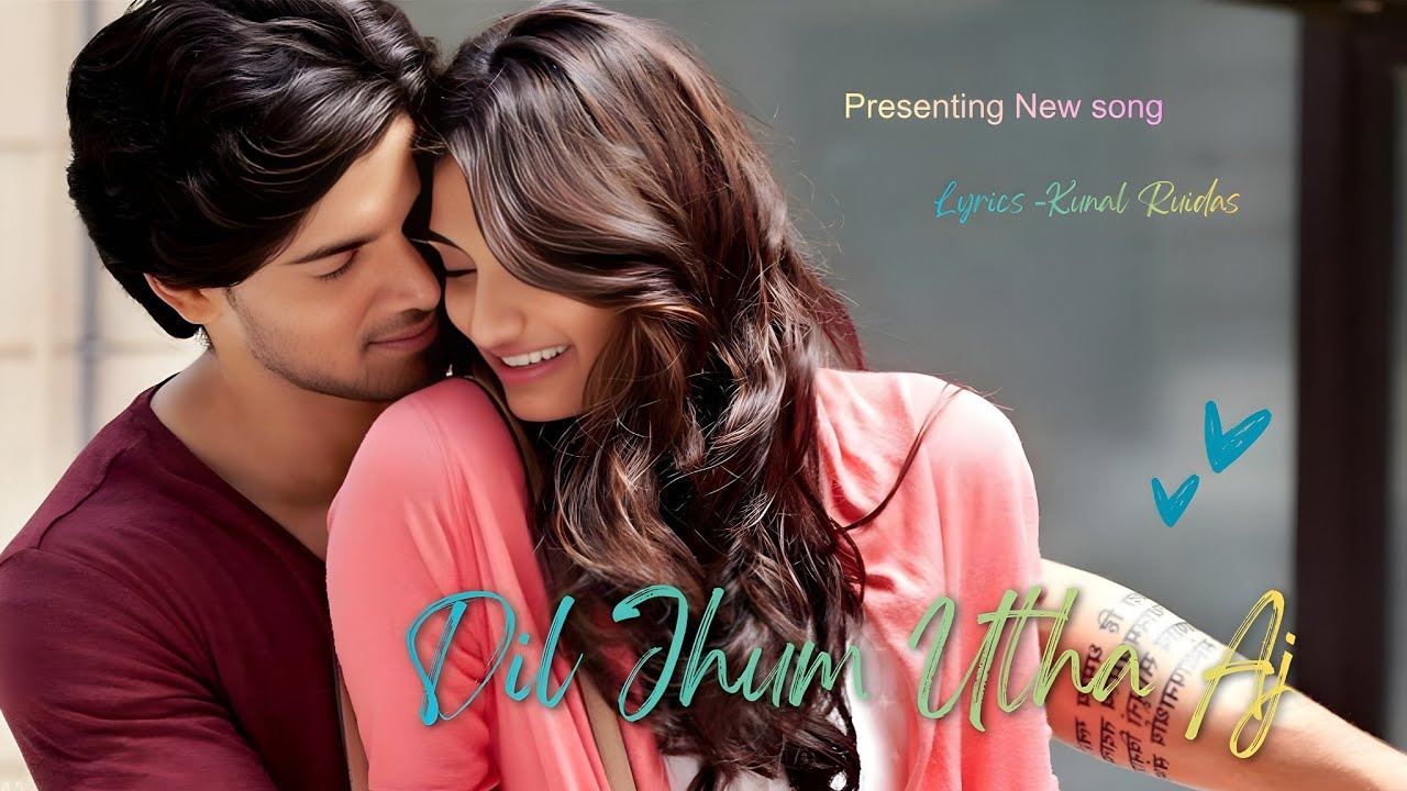 New Romantic Song 2026... Release ♥️ Dil Jhum Utha Aj..New Bollywood Romantic Song.. 🎵