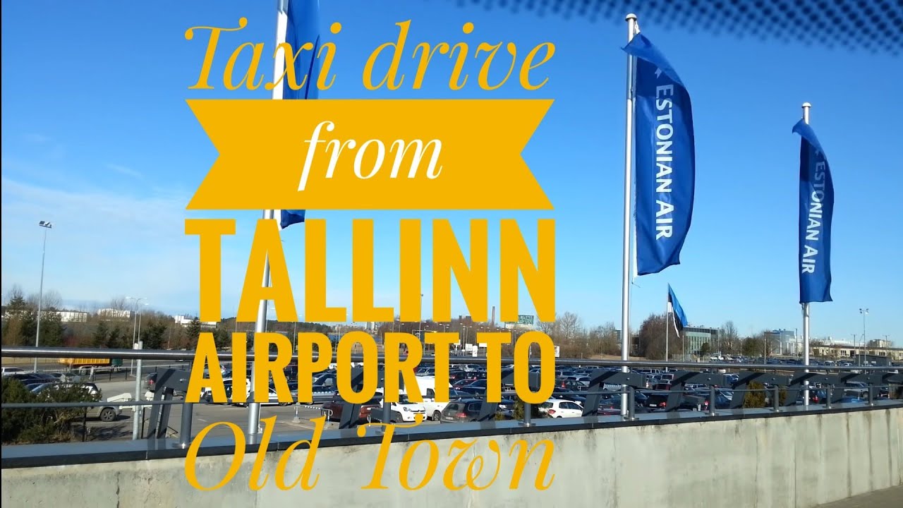 🚕🚖Taxi drive from Tallinn airport to Tallinn Old Town, Estonia #estonia #tallinn
