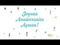 ♫ Joyeux Anniversaire Aymen! ♫