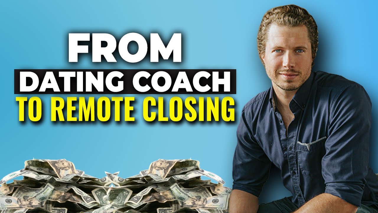 From Dating Coach to Full-time Remote Closer | RCA Podcast EP. 29 w/Michael