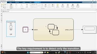 82. Design a Stateflow chart that detects a button press (rising edge detection).
