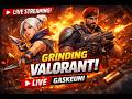 [Valorant] ayoo grinding lesgooo!! #day3