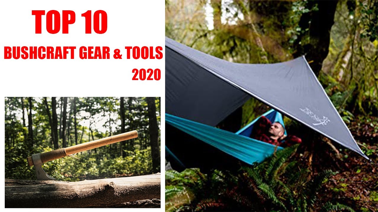 TOP 10 MUST HAVE BEST BUSHCRAFT GEAR & TOOLS 2020