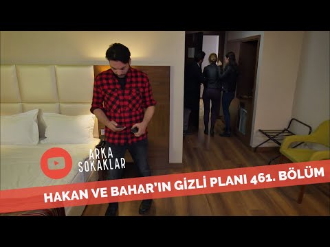 Hakan Ve Bahar'ın Gizli Planı 461. Bölüm