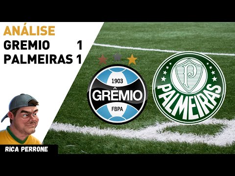Análise: Grêmio 1x1 Palmeiras