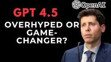 GPT-4.5: The Future of AI or Just More Hype?