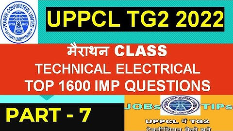 PART-7 I UPPCL TG2 I 1600 TECHNICAL IMPORTANT MCQ I MARATHON SERIES | 100% Selection | FREE NOTES