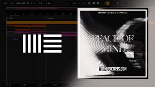Martin Garrix & Citadelle - Peace Of Mind (Ableton Remake)