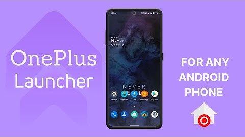 Install Systemless OnePlus Launcher V7.1 Latest For Any Android Phone | OnePlus Launcher New Update