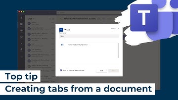 Top tip | Microsoft Teams | Creating tabs from a document