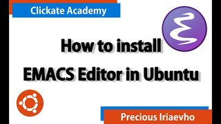 How to Install EMACS editor on Ubuntu