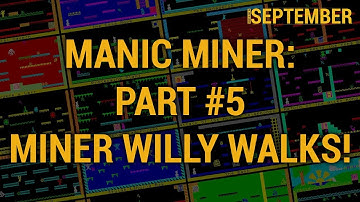 Retro Remake: Manic Miner Part 5 - Miner Willy Walks!