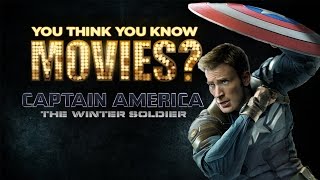 Captain America: The Winter Soldier - You Think You Know Movies?
