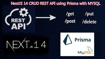 NextJS 14 CRUD REST API using Prisma with MYSQL