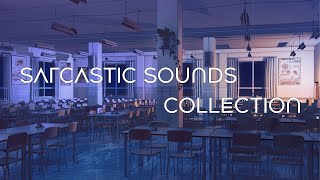 A Sarcastic Sounds Collection