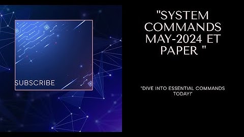 System Commands || ET PYQ || MAY 2024 || Diploma Level || IIT Madras BS Degree