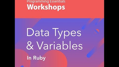 Data Types & Variables in Ruby