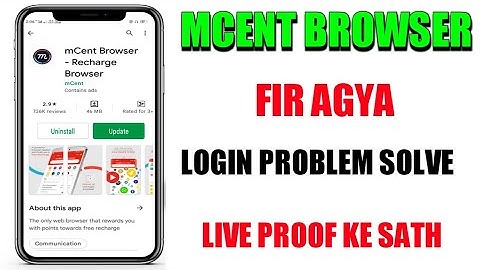 Mcent Browser Login Problem ?