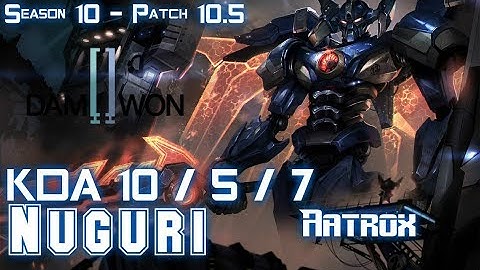 DWG Nuguri AATROX vs JAX Top - Patch 10.5 KR Ranked