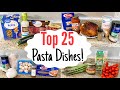 25 of the BEST Pasta Recipes! | EASY Cheap & Fancy Pasta Dishes | WHAT'S FOR DINNER? | Julia Pacheco
