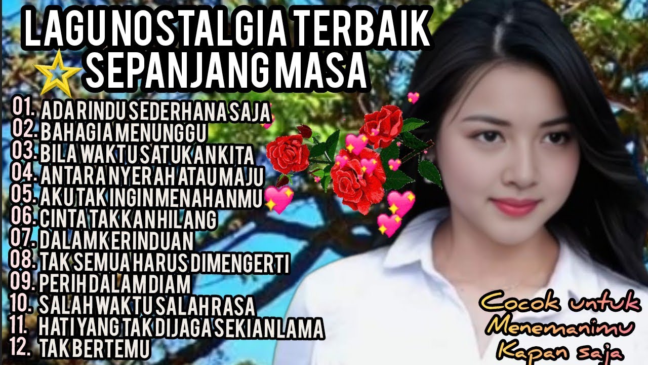 LAGU NOSTALGIA TERBAIK SEPANJANG MASA ‼️ ADA RINDU SEDERHANA SAJA.