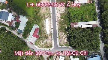 Mặt tiền 387 - Xã Tân An Hội - Củ Chi.