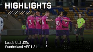 Three Goals, Three Points | Leeds Utd U21s 1 - 3 Sunderland AFC U21s | Premier League 2 Highlights