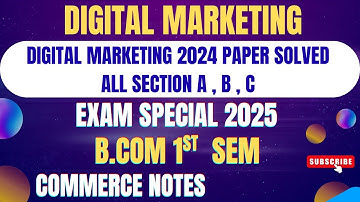 Digital Marketing 2024 Paper Solved | B.Com 1st Sem | IMP QUES ANS | EXAM SPECIAL | PU | ✅🔥