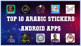 Top 10 Arabic stickers Android App | Review screenshot 1