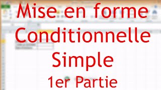 Mise en forme Conditionnelle Partie 1 (forme prêt a l'emploi)