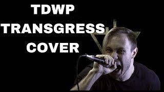 The Devil Wears Prada - Transgress | Vocal Cover