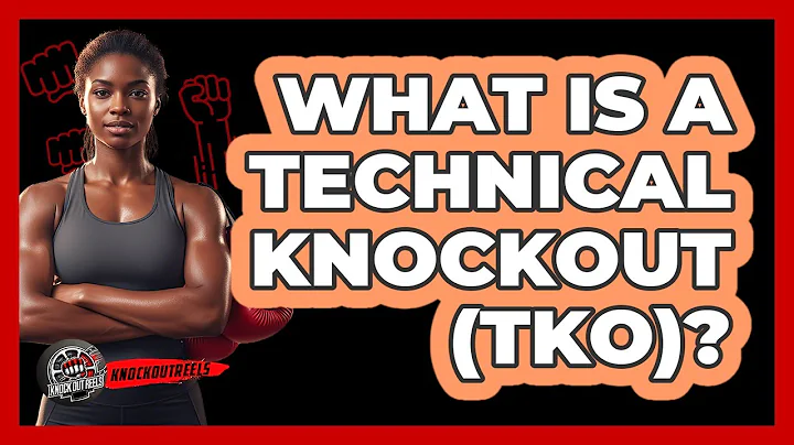 What Is A Technical Knockout (TKO)?