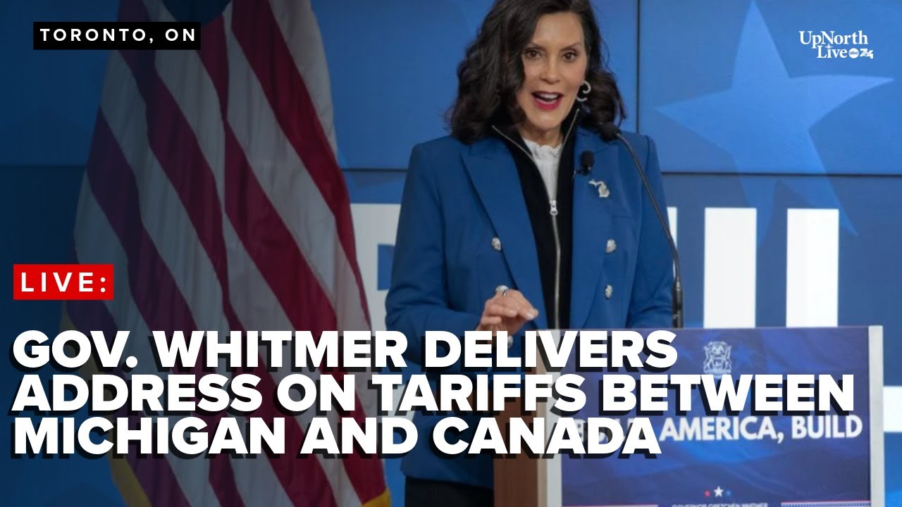 WATCH: Gov. Whitmer delivers address on tariffs between Michigan and ...