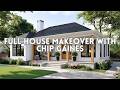 Full House Makeover with Chip Gaines in a Stunning Spring American Farmhouse Style