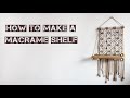 How to make a Macrame Shelf | Home Decoration | DIY Macrame for Begginers