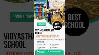 Admission open 2025-26 at VIDYASTHALI HR. SEC. SCHOOL #admission #admissionsopen #school